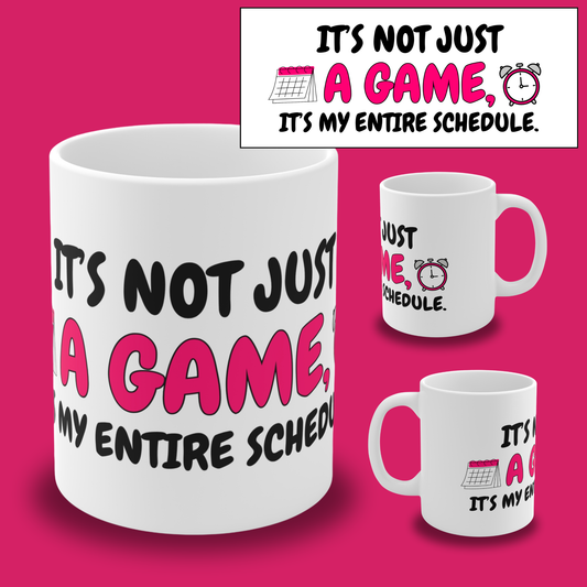 It's Not Just a Game Mug | Funny Planner Coffee Cup for Coaches, Moms, and Sports Fans